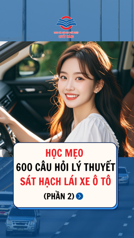 Học mẹo 600 câu lý thuyết thi sát hạch lái xe ô tô