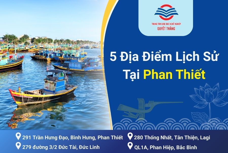 5 địa điểm lịch sử tại Phan Thiết