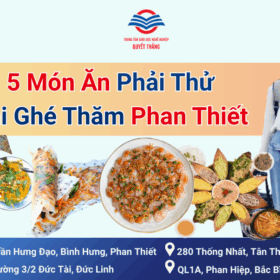5 món ăn phải thử khi ghé thăm Phan Thiết