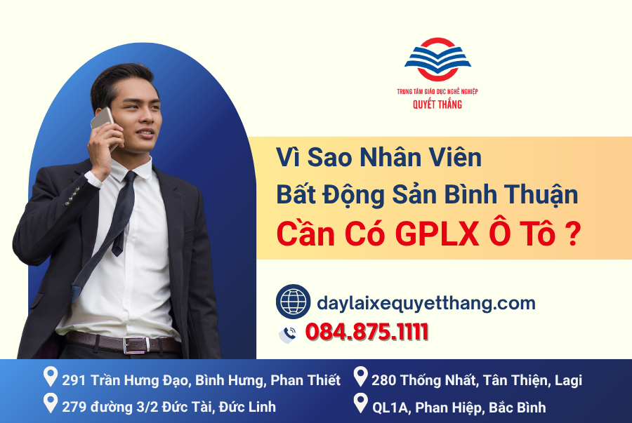 Vì sao nhân viên bđs Bình Thuận cần có GPLX ô tô
