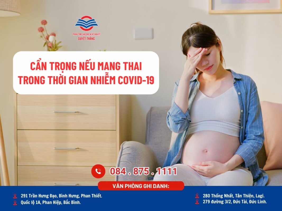 cẩn trọng nếu mang thai rong thời gian nhiễm covid19