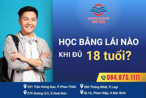 HỌC BẰNG LÁI NÀO KHI ĐỦ 18 TUỔI