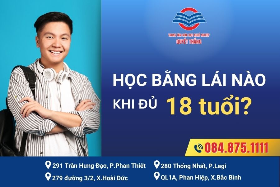 HỌC BẰNG LÁI NÀO KHI ĐỦ 18 TUỔI
