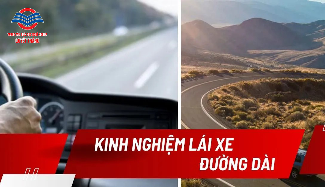 KINH NGHIỆM LÁI ĐƯỜNG DÀI